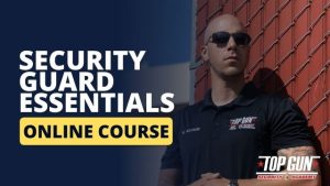 Security Guard Essentials Course