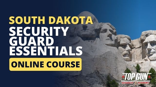 South Dakota Security Guard Essentials Course